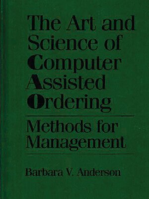 cover image of The Art and Science of Computer Assisted Ordering